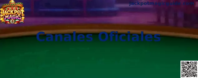 Jackpot Magic Canales Oficiales y Verificados