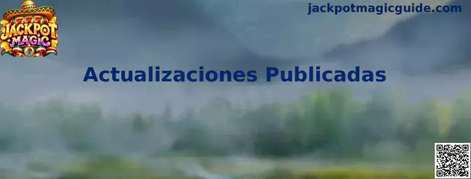 Actualizaciones Publicadas de Jackpot Magic