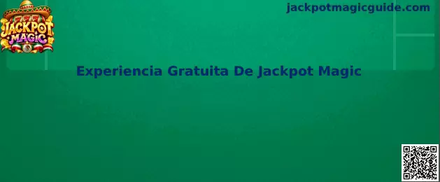 Experiencia Gratuita De Jackpot Magic en línea para usuarios de México