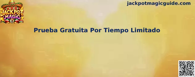Imagen informativa de Jackpot Magic sobre la prueba gratuita por tiempo limitado y el acceso temporal a funciones de juego