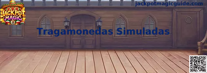 Tragamonedas Simuladas de Jackpot Magic en una interfaz digital de entretenimiento