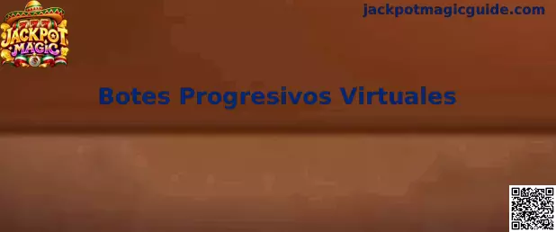 Representación temática de Botes Progresivos Virtuales en Jackpot Magic