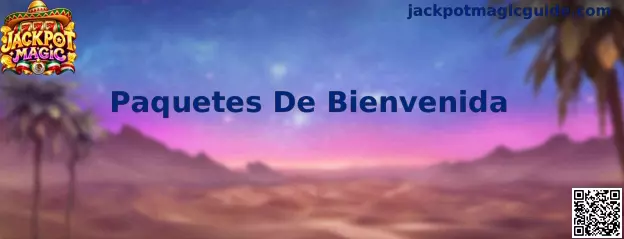 Paquetes De Bienvenida Jackpot Magic